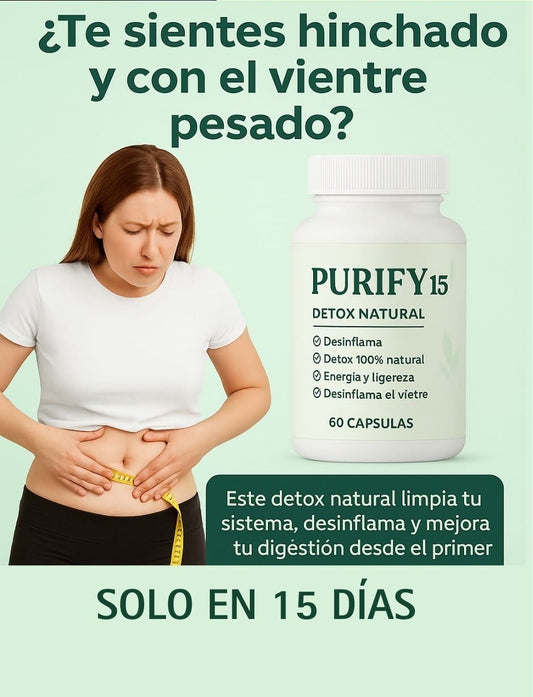 Purify 15 - Detox 100% natural, elimina todo en 15 días.