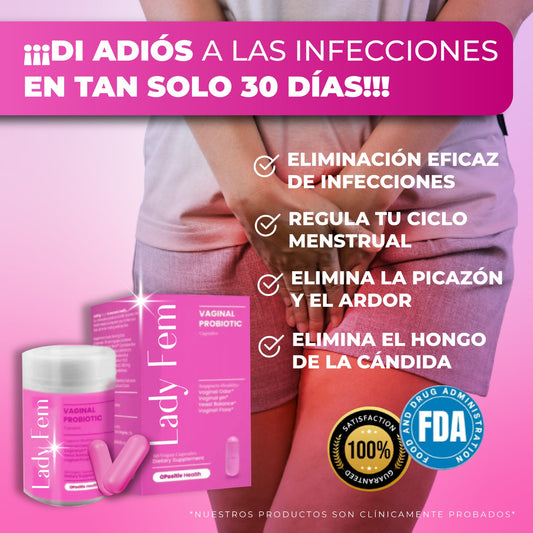 LadyFem Probiotico que elimina infecciones y malos olores en 20 días
